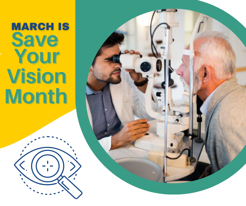 March Is Save Your Vision Month The Eye Center of North Florida